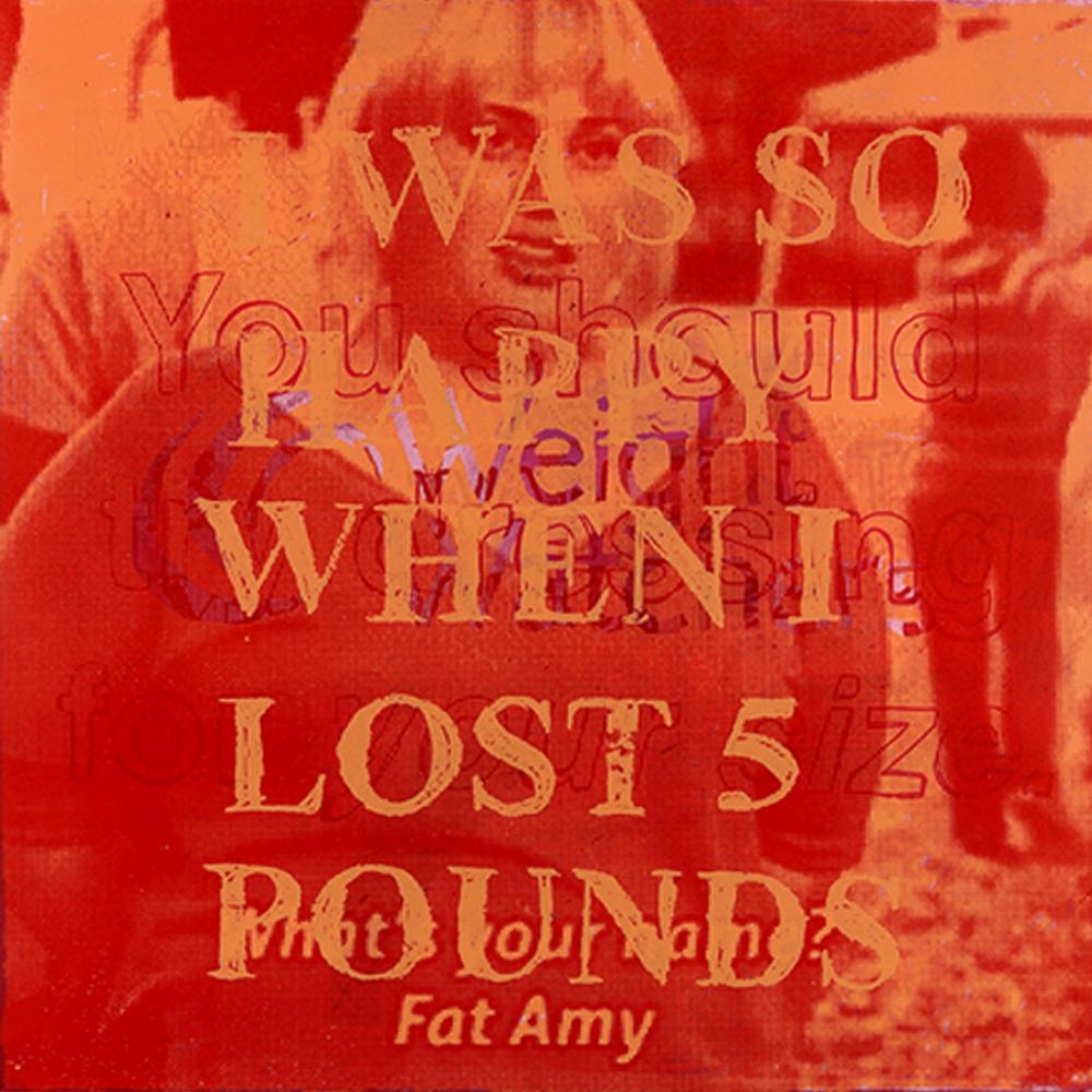 Square image of ‘Fat Amy’ from Pitch Perfect printed in medium dark red with light orange text reading ‘I was so happy when I lost 5 pounds’ in the middle. Hints of pink text and the Weight Watchers logo poke through the image from underneath.