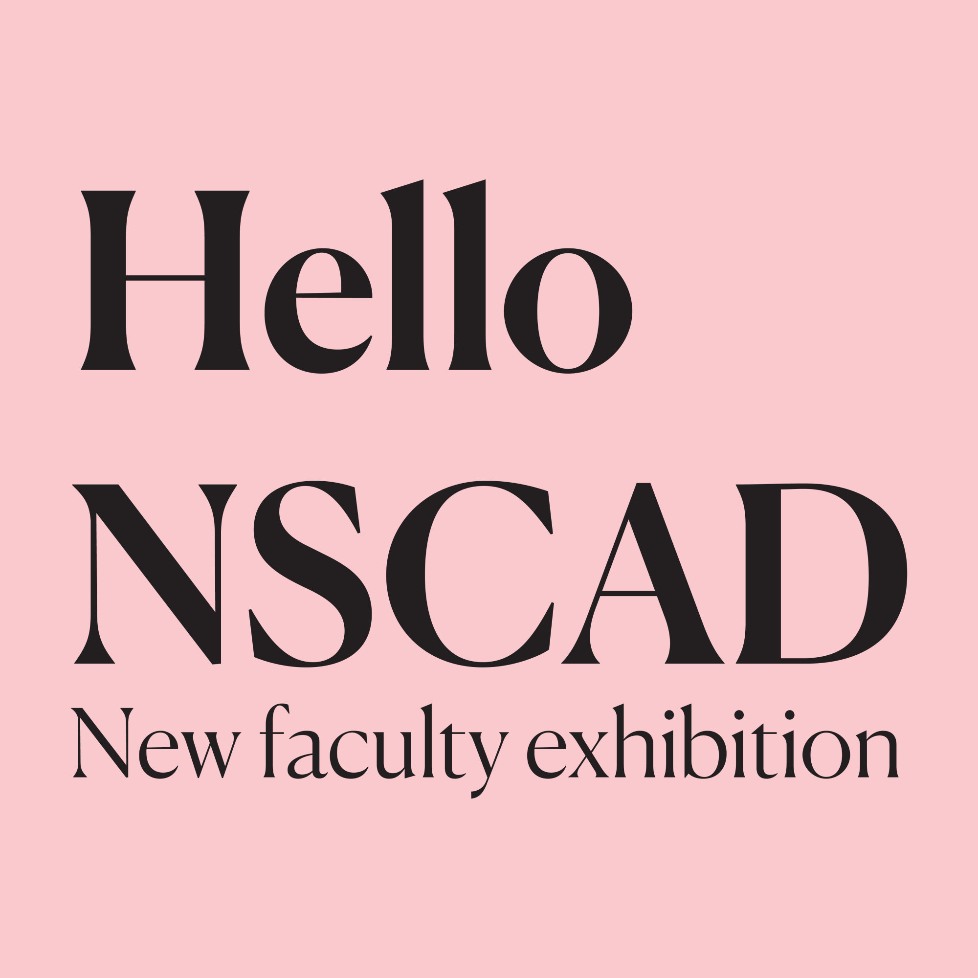 "Hello NSCAD, New faculty exhibition" in black text on pink background