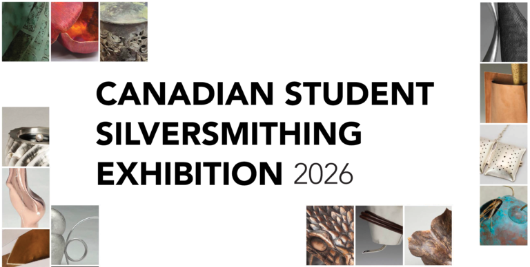 2026 Canadian Student Silversmithing Exhibition