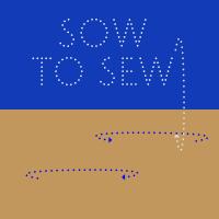 Sow to Sew