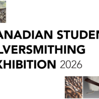 2026 Canadian Student Silversmithing Exhibition